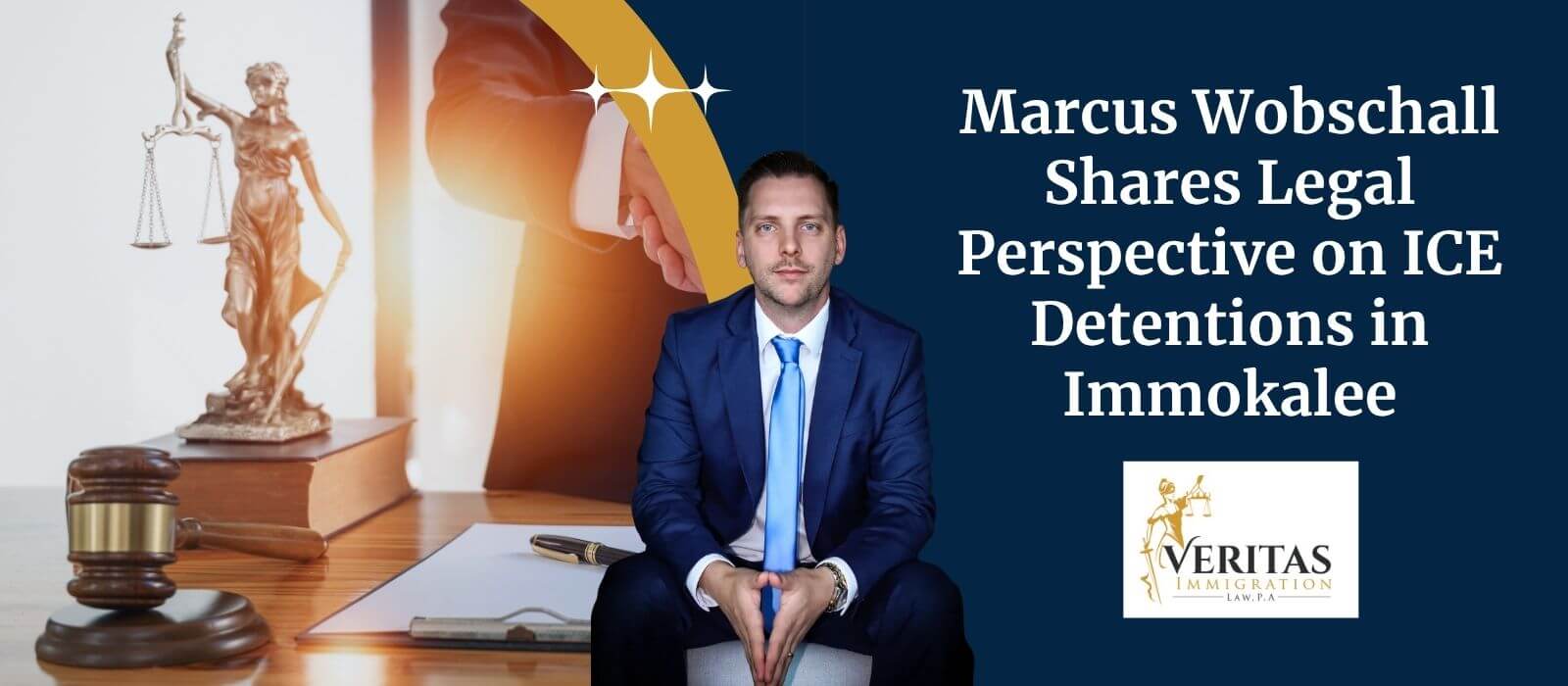 Veritas Immigration Law Provides Legal Insight -Marcus Wobschall Shares Legal Perspective on ICE Detentions in Immokalee - Veritas Immigration Law
