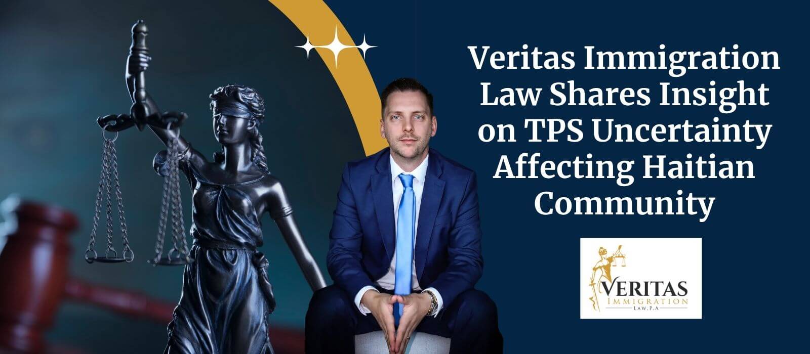 TPS uncertainty for Haitians -Veritas Immigration Law Shares Insight on TPS Uncertainty Affecting Haitian Community - Veritas Immigration Law